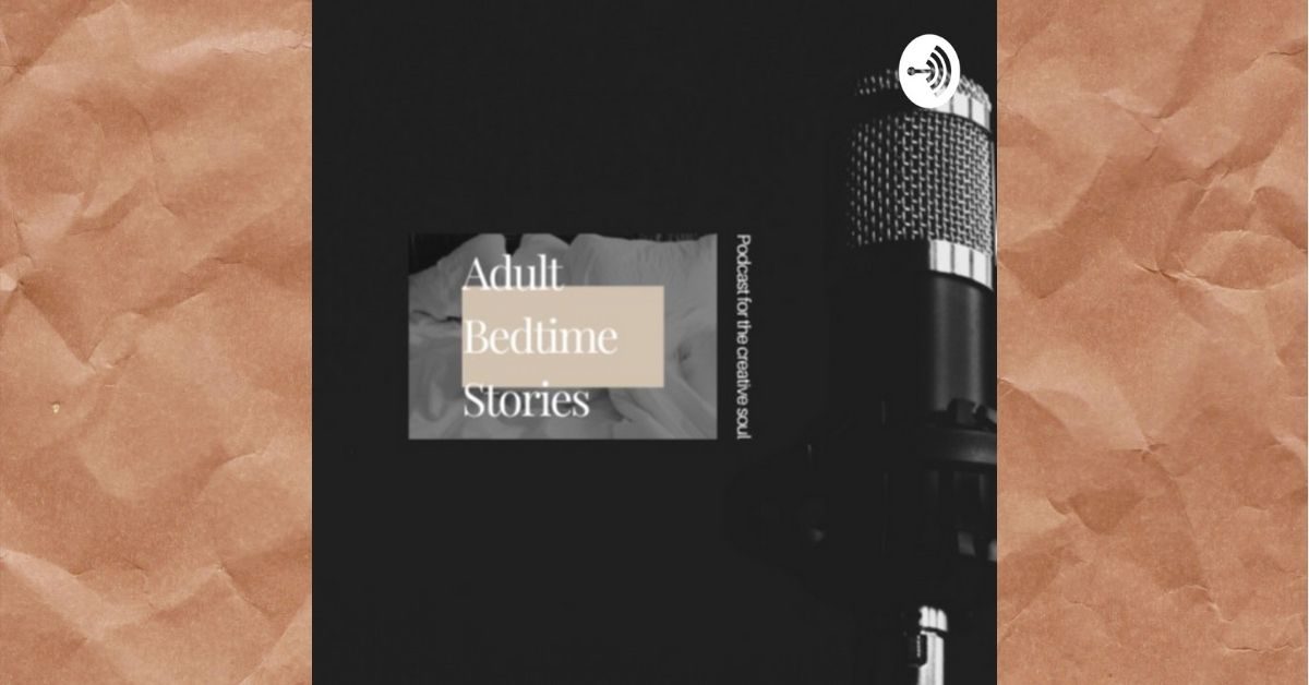 2-best-bedtime-story-podcasts-adult-bedtime-stories-1-7693370