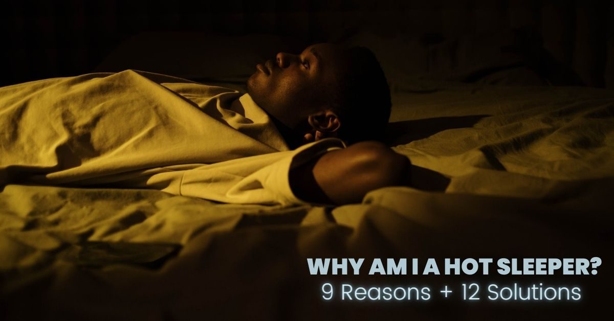 featured-why-am-i-a-hot-sleeper-1-4797570